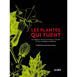 Les Plantes Qui Tuent - Elizabeth DAUNCEY & Sonny LARSSON
